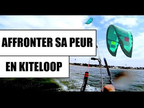 Re-Apprendre le kiteloop sans se faire peur